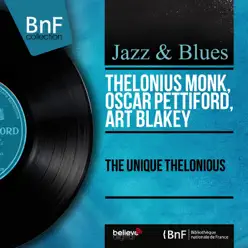 The Unique Thelonious (Mono Version) - Thelonious Monk