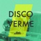 Disco Verme - Fab Mayday lyrics
