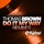 Thomas Brown-Do It My Way (Discotizer Remix)