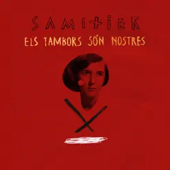 Els tambors són nostres - Samitier