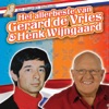 Heerlijk Hollands - Het Allerbeste Van Gerard De Vries & Henk Wijngaard