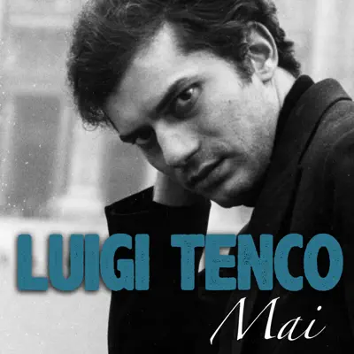 Mai - Single - Luigi Tenco
