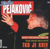 Zlatko Pejakovic - Sve su seke-live
