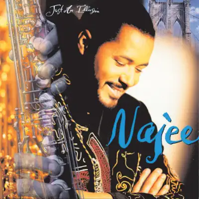 Just an Illusion - Najee Just an Illusion - Najee