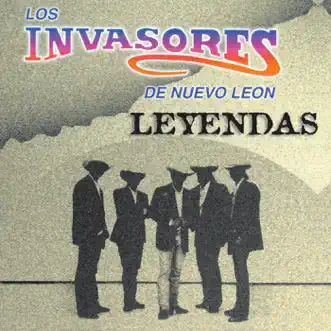 Leyendas by Los Invasores de Nuevo León album reviews, ratings, credits