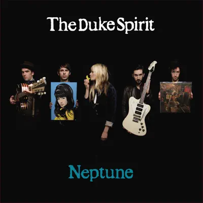 Neptune - The Duke Spirit