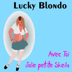 Avec Toi - Single - Lucky Blondo Avec Toi - Single - Lucky Blondo