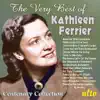 The Very Best of Kathleen Ferrier Centenary Collection album lyrics, reviews, download