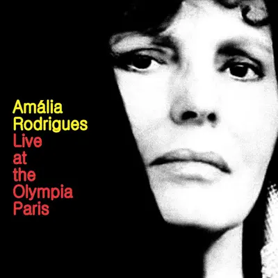 Live at the Olympia, Paris - Amália Rodrigues