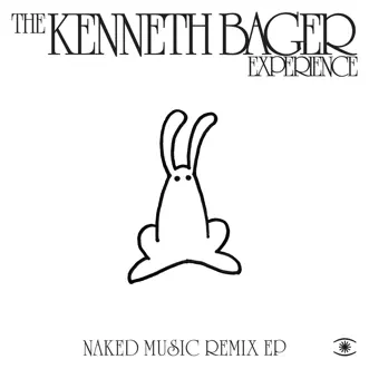 Fragment 14 - Naked Music Remix EP by The Kenneth Bager Experience album reviews, ratings, credits