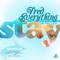 Stay (Doza's LCG West Dub) - Fred Everything lyrics