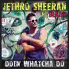 Doin' Whatcha Do (feat. Blaise) [House Remixes] - EP album lyrics, reviews, download