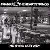Nothing Our Way - Single album lyrics, reviews, download