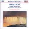 Grofé: Orchestral Works artwork