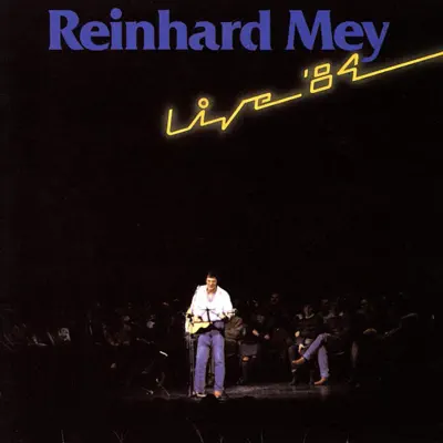 Live '84 - Reinhard Mey