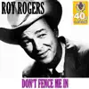 Don't Fence Me In (Remastered) - Single album lyrics, reviews, download