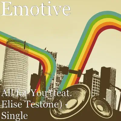 All for You (feat. Elise Testone) - Single - Emotive