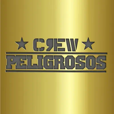 Esto Tiene Lo Suyo - Single - Crew Peligrosos