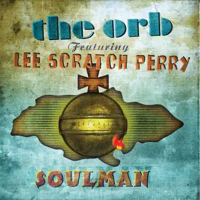 Soulman (feat. Lee "Scratch" Perry) - The Orb