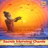 Sacred Morning Chants - Monday to Sunday