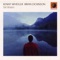 Gentle Piece - Kenny Wheeler & Brian Dickinson lyrics