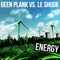 Energy (Thomas Fankhauser Remix) - Geen Plank & le Shuuk lyrics