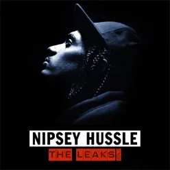 The Leaks, Vol. 1 - Nipsey Hussle