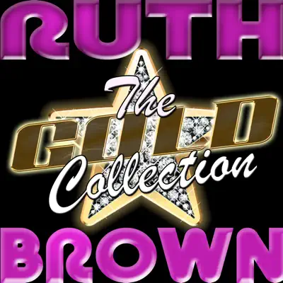 The Platinum Collection - Ruth Brown