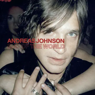 End of the World - Single - Andreas Johnson
