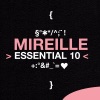 Mireille: Essential 10