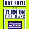 Stream & download Turn On the Bass - Single