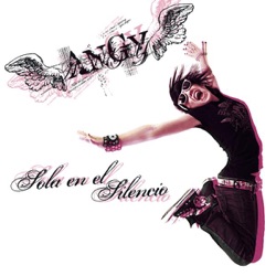 Angy - Sola en el Silencio (In Another Lifetime)