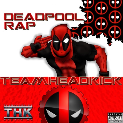 Vertigo Deadpool Porn - Deadpool Rap - Teamheadkick | Shazam