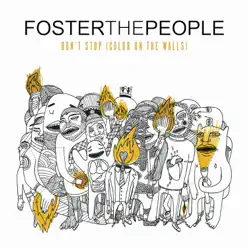 Don't Stop (Color On the Walls) [Remixes] - EP - Foster The People