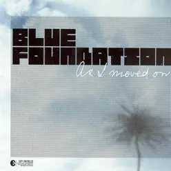 As I Moved On - EP - Blue Foundation