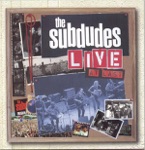 The Subdudes - All the Time In the World
