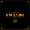 Team de Sonho, vol. 1, 2012