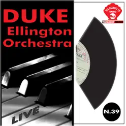 Duke Ellington Orchestra Live - Duke Ellington