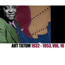 1932-1953, Vol. 10 - Art Tatum