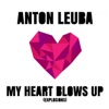 My Heart Blows Up - Single