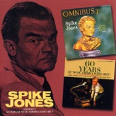 Spike Jones - Pimples And Braces
