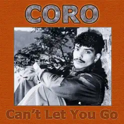 Can't Let You Go - EP - Coro