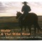 Desert Blues - Wylie & The Wild West lyrics