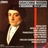 Rossini: L'occasione fa il ladro, Early One-Act Operas, Vol. 3/5 - English Chamber Orchestra, Maria Bayo, Natale de Carolis & Iorio Zennaro