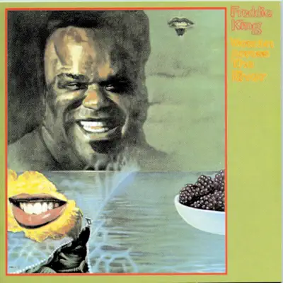 Woman Across the River - Freddie King