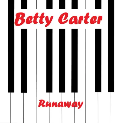 Runaway - Betty Carter
