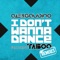 I Don't Wanna Dance (Remixes) [feat. Taboo] - EP