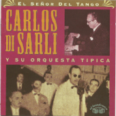 Yo soy de San Telmo - Carlos Di Sarli