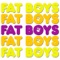 The Fat Boys Are Back - Fat Boys lyrics