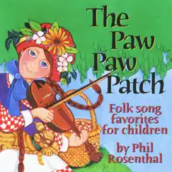 The Paw Paw Patch by Phil Rosenthal album reviews, ratings, credits